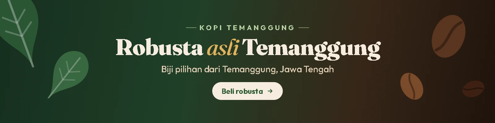 Robusta asli Temanggung